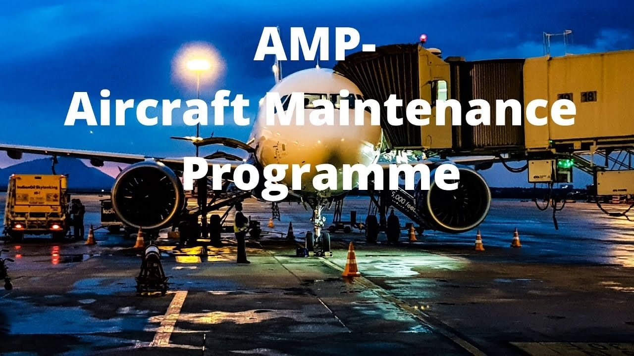 برنامج صيانة الطائرات Aircraft Maintenance Program (AMP)